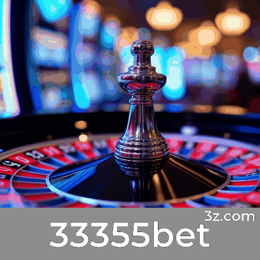 33355bet: Seu Destino para Apostas Seguras e Divertidas